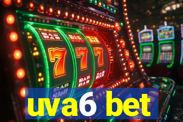 uva6 bet